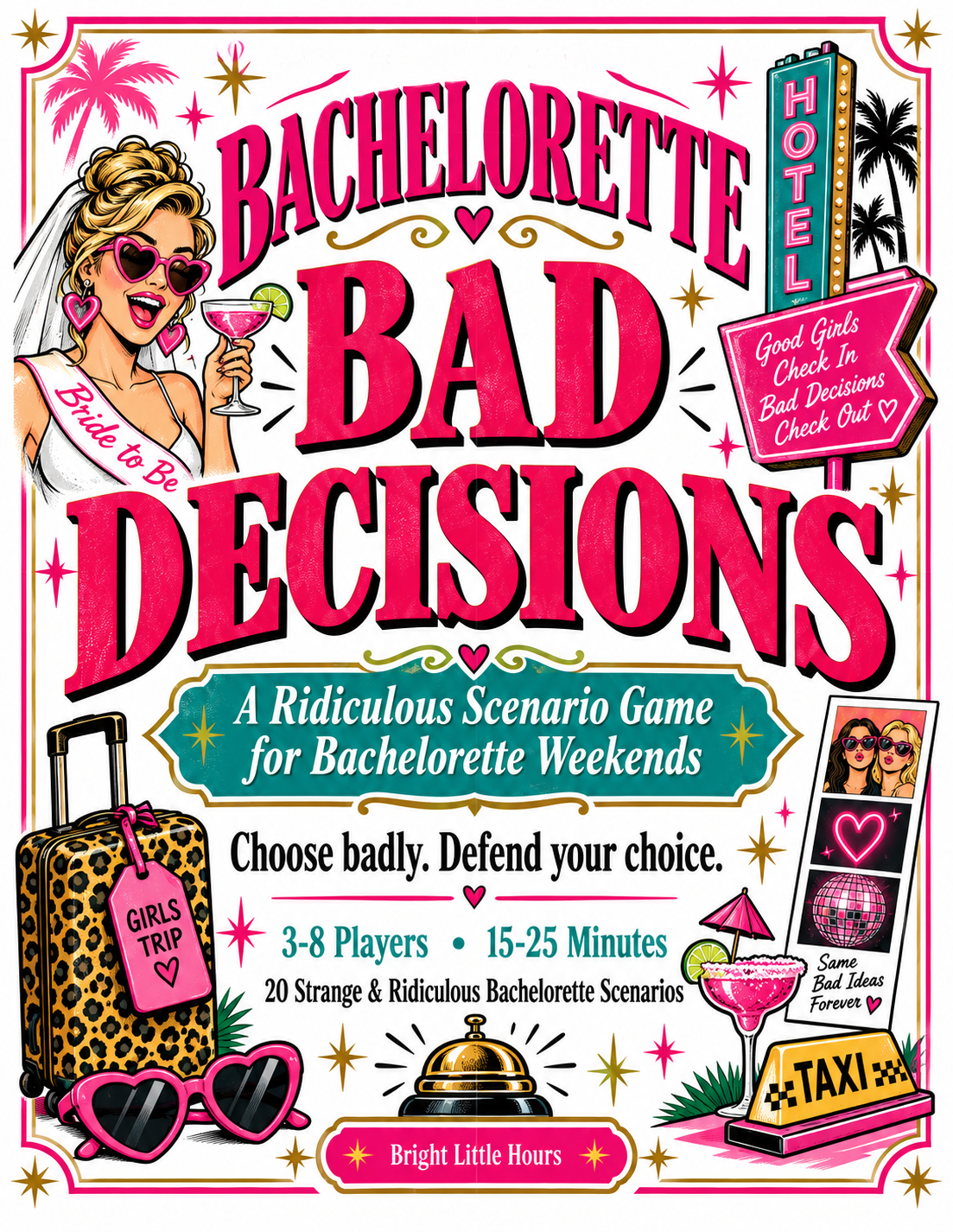 Bad Decisions Bachelorette game cover with a bride, pink hotel sign and girls trip illustrations