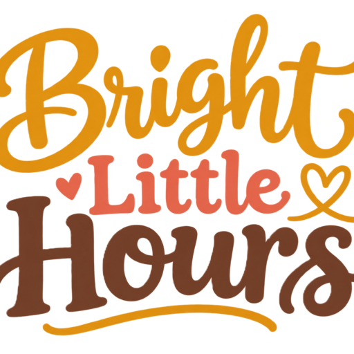 Bright Little Hours